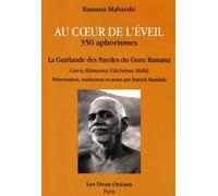 Au coeur de l'éveil, 350 aphorismes 350 aphorismes, Des parols du Guru Râmana - Ramana Maharshi - Deux Oceans - broché - Essai