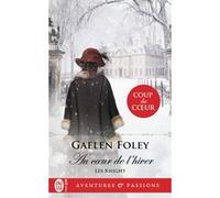 Au coeur de l'hiver Gaelen Foley (Auteur), Paul Benita (Traduction)