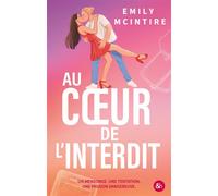 Au coeur de l'interdit Une forbidden age gap romance par l'autrice de Hooked - Emily McIntire - Harpercollins - broché - Roman