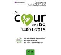 Au coeur de l'ISO 14001:2015: Le système de management environnemental au centre de la stratégie