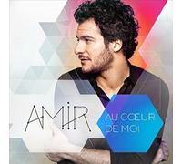 Au Coeur De Moi by AMIR [Audio CD] NEUF