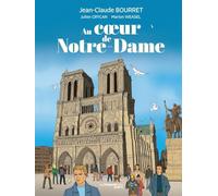 Au coeur de Notre-Dame