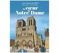 Au Coeur De Notre-Dame
