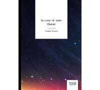 Au coeur de notre Histoire - Frédéric Ferrand - Nombre 7 - broché - Poésie