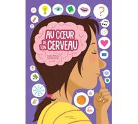 Au coeur de ton cerveau