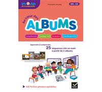 Christophe Lécullée – Au coeur des albums – Lecture Maternelle MS/GS – Guide pédagogique – Éd. 2020