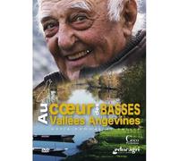 Au Coeur des Basses Vallées Angevines, Entre Hommes et Nature