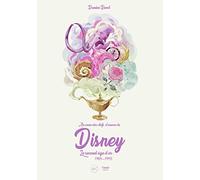 Au Coeur des chefs-d'oeuvre de Disney: Le Second Âge d'or : 1984-1995