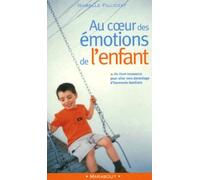 Au Coeur Des Emotions De L'Enfant
