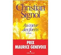 Christian Signol – Au coeur des forêts – Roman broché – Les Éditions Albin Michel