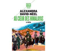 Au coeur des himalayas Le Nepal - Alexandra David-Néel - Payot - Poche - Récit