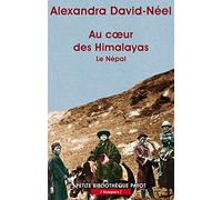 Au coeur des Himalayas : Sur les chemins de Katmandou