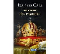 Au coeur des royautés