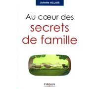 Au coeur des secrets de famille