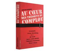 Au coeur des théories du complot - Christian Doumergue - L'opportun Eds De - broché - Essai