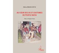 Melvin Mbassa Souta – Au coeur des us et coutumes du peuple Bafia – Broché