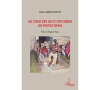 Au coeur des us et coutumes du peuple Bafia - Melvin Mbassa Souta - L'harmattan - broché - Livre