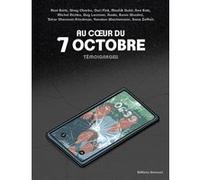 Au Coeur Du 7 Octobre - Témoignages