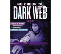 Au coeur du Dark Web avec Qin Hui Le Youtuber du Dark Web (440k abonnés) - Thomas Claret Qin Hui - Marabout - broché - Livre-jeu
