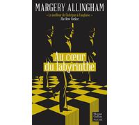 Au coeur du labyrinthe: Une enquête d'Albert Campion, gentleman détective