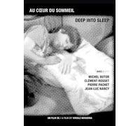 Au Coeur du Sommeil-avec Michel Butor, Clément Rosset, Pierre Pachet, Jean-Luc Nancy (DVD)