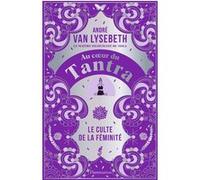 André Van Lysebeth – Au coeur du Tantra – Le culte de la féminité – Broché
