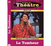 Au Coeur Du Théatre " Le Tombeur