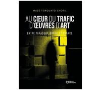 Au Coeur Du Trafic D'oeuvres D'art