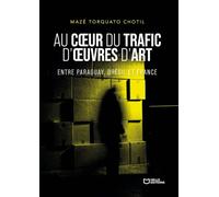 Au coeur du trafic d'oeuvres d'art