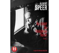 Au coeur du troisième Reich - tome 2 1 CD audio - Albert Speer - Sixtrid - Texte lu (CD) - Textes lus CD