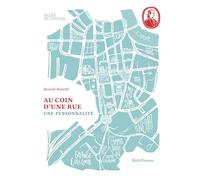Au coin d'une rue: Une personnalité