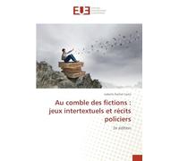 Au comble des fictions: jeux intertextuels et récits policiers