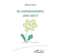 Au Commencement, Ainsi Soit-Il