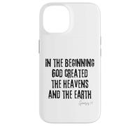 Au Commencement, Dieu a créé Genèse 1:1 Création de la Bible Coque pour iPhone 14