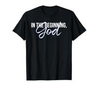 Au Commencement, Dieu T-Shirt