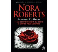 Au commencement du crime - Crimes pour l'exemple Tome 1 et Tome 2 - Nora Roberts - J'ai Lu - broché - Roman