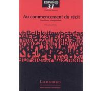 Au commencement du récit - Collectif - Lansman Eds - broché - Essai
