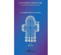 Au commencement est le Coeur - Bruno Bérard - L'harmattan - broché - Revue