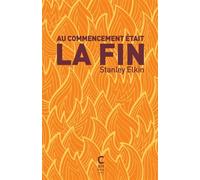 Au Commencement Était La Fin