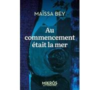 Au Commencement Était La Mer