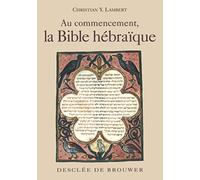 Au commencement, la Bible hébraïque