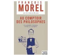 Au comptoir des philosophes: Les grandes citations revues et corrigées