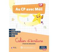 Au CP avec Méli: Cahier d'écriture. J'écris les minuscules
