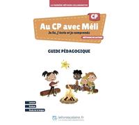 Au CP avec Méli: Guide pédagogique