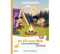 Au CP avec Méli - Je lis, j’écris et je comprends - cahier d'activités Méthode de lecture - 91 enseignants contributeurs - Lelivrescolaire.fr - broché - Scolaire / Universitaire