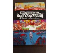 Au Crépuscule De La Beat Generation - Le Dernier Clochard Céleste