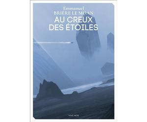 Au creux des étoiles - Emmanuel Brière Le Moan - Mnemos Eds - broché - Roman