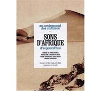 Au Croisement Des Cultures...Sons D 'Afrique D'Aujourd'Hui P/V/G G