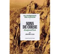 Au Croisement Des Cultures...Sons De Corse D'Aujorud'Hui Tab/Chant