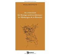 Au croisement des Koongo nord-occidentaux, les Minkengué de la Bouenza